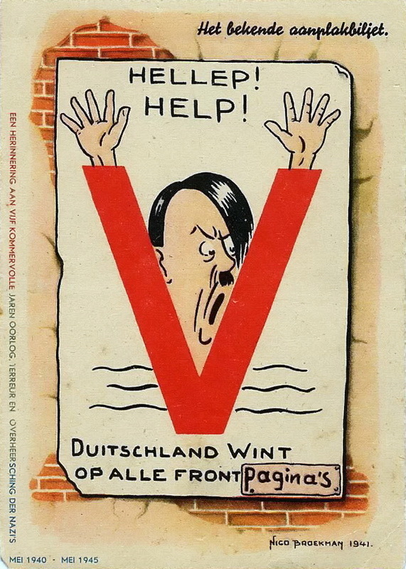​“Famous poster” (Het bekende aanplakbiljet). Hitler, trapped in the victory letter V, calls for help. The text “Germany is winning on all fronts” is changed to “on all the first pages” by gluing the piece of paper onto it - Highlights for Warspot: “The Bismarck Youth” and Others | Warspot.net